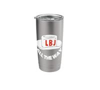 All The Way with LBJ Vintage Lyndon Johnson Campaign Button Stainless Steel Insulated Tumbler