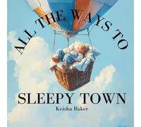 All the Ways to Sleepy Town