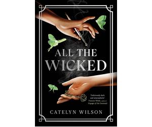 All The Wicked by Catelyn Wilson (English) Paperback Book