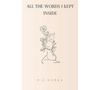 All the Words I Kept Inside