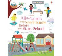 All the Words You Need to Know Before You Start School Book - Felicity Brooks