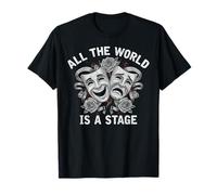 All The World is A Stage Acting Drama Musical Theater Mask T-Shirt