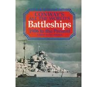 All the World's Battleships: 1906 to the Present