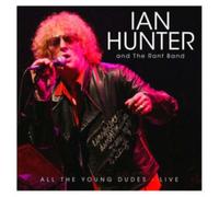 Ian Hunter - All The Young Dudes - Live