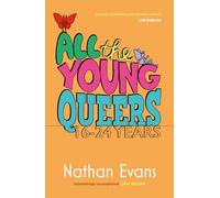All the Young Queers: 16-24 Years