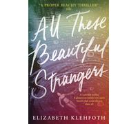 All These Beautiful Strangers