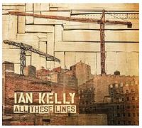 Ian Kelly - All These Lines
