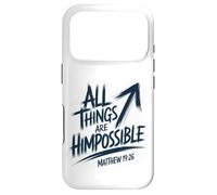 All Things Are Him Possible Matthew 19:26 Case for iPhone 17 Pro