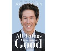 All Things Are Working for Your Good