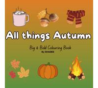 All things Autumn