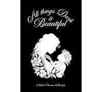 All Things Dark & Beautiful