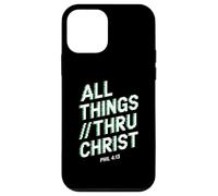 All Things Thru Christ Phil. 4:13 Case for iPhone 12 mini