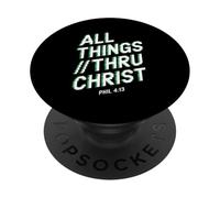 All Things Thru Christ Phil. 4:13 PopSockets Adhesive PopGrip