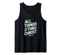 All Things Thru Christ Phil. 4:13 Tank Top