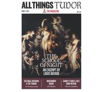 All Things Tudor: The Magazine, Issue 2