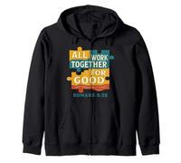 All Things Work Together for Good Romans 8:28 Bible Verse Zip Hoodie