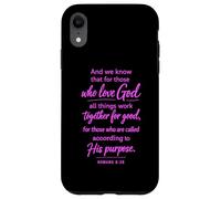 All Things Work Together For Good Scripture Pray Romans 8:28 Case for iPhone XR