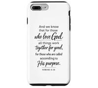All Things Work Together For Good Scripture Romans 8:28 Case for iPhone 7 Plus/8 Plus