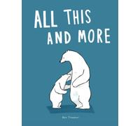 All This and More: Little Bear and Big Bear