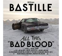 All This Bad Blood [2 CD] by Bastille (2014-07-28)