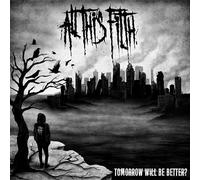 All This Filth - Tomorrow Will Be Better