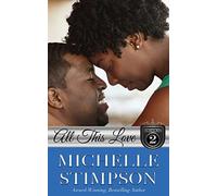 All This Love: Volume 2 (Stoneworth Series)