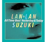 鈴木蘭々 All Time Best〜Yesterday＆Today〜 (特典なし)