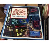 All-Time Broadway Hit Parade: The 120 Greatest Songs