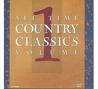 All Time Country Classics, Vol. 1