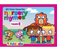 All Time Favorite Nursery Rhymes from Taralandia vol 1