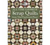 All-time Favorite Scrap Quilts
