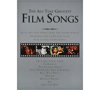 All-Time Great Film Songs: for Piano, Voice and Guitar