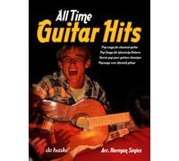 All Time Guitar Hits: Popsongs Voor Klassiek Gitaar