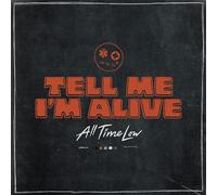 All Time Low - Tell Me I'm Alive
