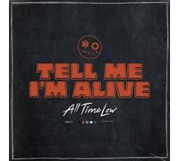 All Time Low - Tell Me I'm Alive