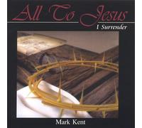 All to Jesus I Surrender