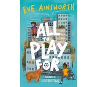 All to Play For: (Dyslexia-friendly)