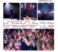 All to You: Live by Lincoln Brewster (1980-01-01)