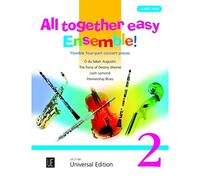 All together easy Ensemble! Volume 2: Flexible 4-Part Concert Pieces