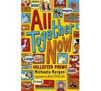 All Together Now : Collected Poems