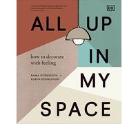 All Up In My Space: How to Decorate With Feeling