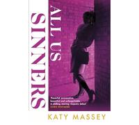 All Us Sinners : A beautifully written crime debut set in the shadow of the Yorkshire Ripper