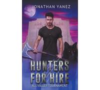 All Valley Tournament: 3 (Hunters for Hire)