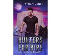 All Valley Tournament: A Supernatural Monster Hunt: 3 (Hunters for Hire)