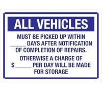 All Vehicles Must Be Picked Up Within Days After Notification Of Completion Of Repairs Warning Metal Sign Tin Signs Aluminum Plaque for Outdoors Use Yard Farm Fence Home Wall Decor 8x12 inch