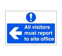 All visitors must report to office "arrow left" - road sign - 3mm Aluminum Dibond for indoor/outdoor usage (200mm x 150mm) 5m Viewing Distance.