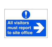 All visitors must report to office "arrow right" - road sign- 3mm Aluminum Dibond for indoor/outdoor usage (300mm x 200mm) 7m Viewing Distance.