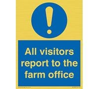 All visitors report to the farm office Sign - 150x200mm - A5P