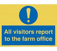 All visitors report to the farm office Sign - 200x150mm - A5L