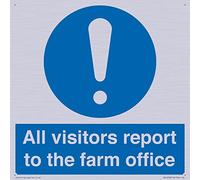 All visitors report to the farm office Sign - 200x200mm - S20